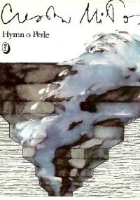 Hymn o Perle - Czesław Miłosz