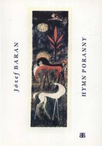 Hymn poranny - Józef Baran