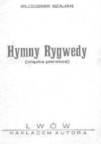Hymny Rygwedy (wiązka pierwsza) - Włodzimir Szajan