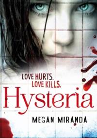 Hysteria - Megan Miranda