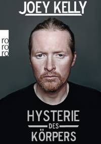 Hysterie des Körpers - Joey Kelly