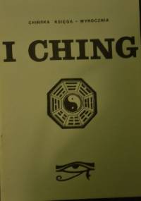 I Ching (Księga Zmian) - praca zbiorowa