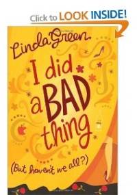 I did a bad thing - Linda Green