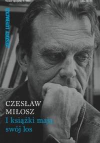 I książki mają swój los - Czesław Miłosz