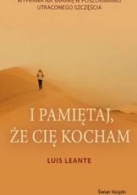 I pamiętaj, że cię kocham - Luis Leante