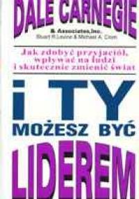 I ty możesz być liderem - Dale Carnegie