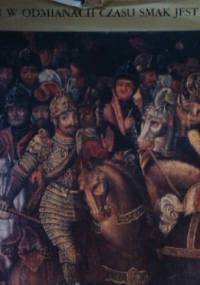 I w odmianach czasu smak jest. Antologia polskiej poezji barokowej.