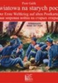 I wojna na starych pocztówkach - Piotr Galik