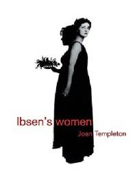 Ibsen's women - Joan Templeton