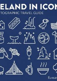 Iceland in icons. A pictographic travel guide - Eunsan Hun