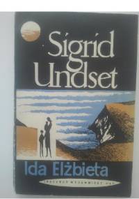 Ida Elżbieta - Sigrid Undset