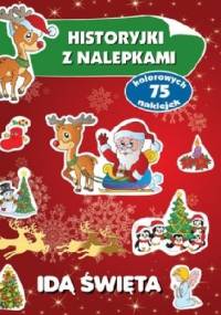 Idą święta. Historyjki z nalepkami - Małgorzata Peteja