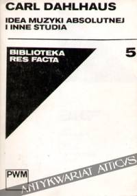 Idea muzyki absolutnej - Carl Dahlhaus
