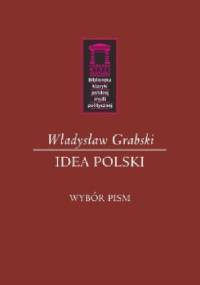 Idea Polski - Władysław Grabski