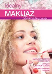 Idealny makijaż - Izabela Olszowy