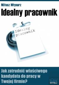 Idealny pracownik - e-book - Miłosz Młynarz