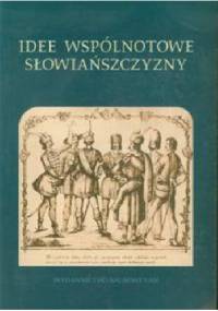 Idee wspólnotowe Słowiańszczyzny