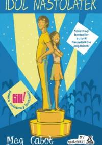 Idol nastolatek - Meg Cabot
