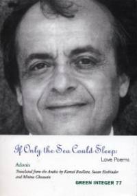 If Only the Sea Could Sleep: Love Poems - Adonis