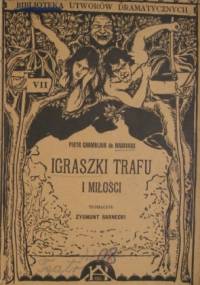 Igraszki trafu i miłości - Pierre de Marivaux