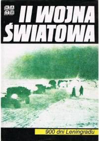II Wojna Światowa. 900 dni Leningradu - praca zbiorowa