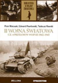II wojna światowa. Cz. 4 Przełom w wojnie 1942-1943