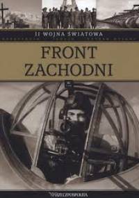 II wojna światowa. Front zachodni - praca zbiorowa
