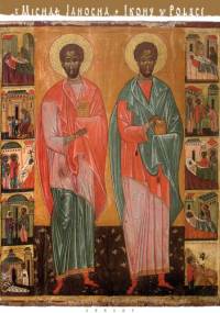 Ikony w Polsce. Od średniowiecza do współczesności - Michał Janocha