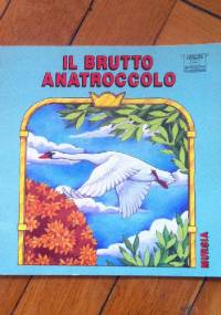 Il brutto anatroccolo - praca zbiorowa