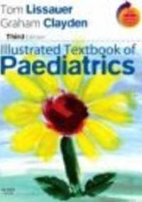 Illustrated Textbook of Paediatrics - T. Lissauer