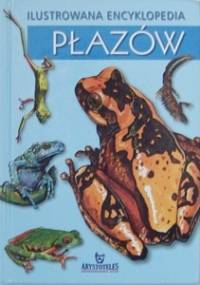 Ilustrowana encyklopedia płazów - Andrzej Trepka