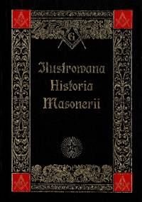 Ilustrowana Historia Masonerii - Jerzy Siewierski