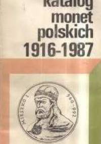 Ilustrowany katalog monet polskich 1916-1987 - Czesław Kamiński