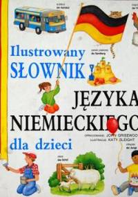 Ilustrowany słownik języka niemieckiego dla dzieci - John Grisewood