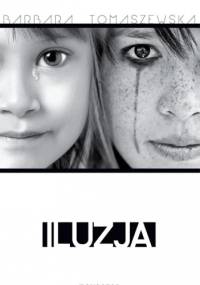 Iluzja - Barbara Tomaszewska