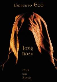 Imię róży - Umberto Eco