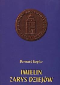Imielin. Zarys dziejów - Bernard Kopiec