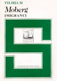 Imigranci - Vilhelm Moberg