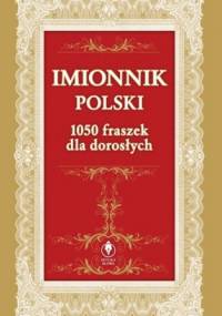 Imionnik polski. 1050 fraszek dla dorosłych - Henryk Król
