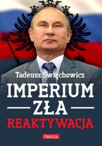 Imperium zła. Reaktywacja - Tadeusz Święchowicz