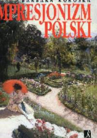 Impresjonizm polski - Barbara Kokoska