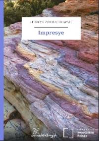 Impresye - Henryk Zbierzchowski