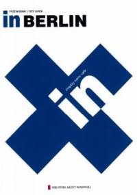 In. Berlin - Beata Blaibel, Rafał Sławoń