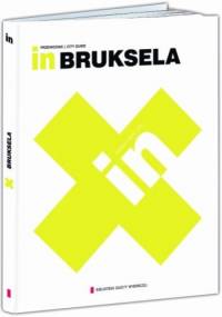 In. Bruksela - Beata Blaibel, Rafał Sławoń