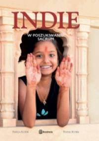 Indie. W poszukiwaniu sacrum - Emilia Kubik, Rafał Kubik