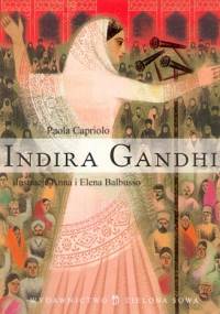 Indira Gandhi - Paola Capriolo