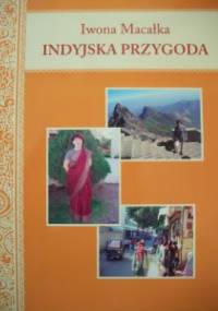 Indyjska przygoda - Iwona Macałka