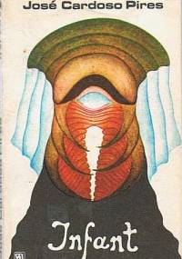Infant - Jose Cardoso Pires