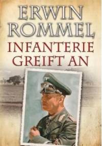 Infanterie greift an - Erwin Rommel