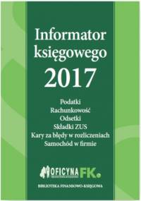 Informator księgowego 2017 - praca zbiorowa
